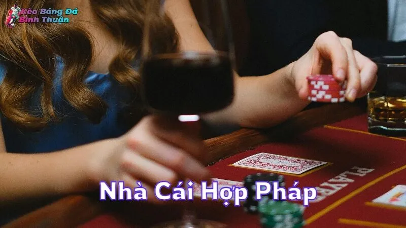 Nhà Cái Hợp Pháp Và Được Cấp Phép Hoạt Động